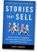 Cover of the Stories that Sell Book by Casey Hibbard