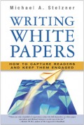 Cover of the Writing White Papers Book by Mike Stelzner